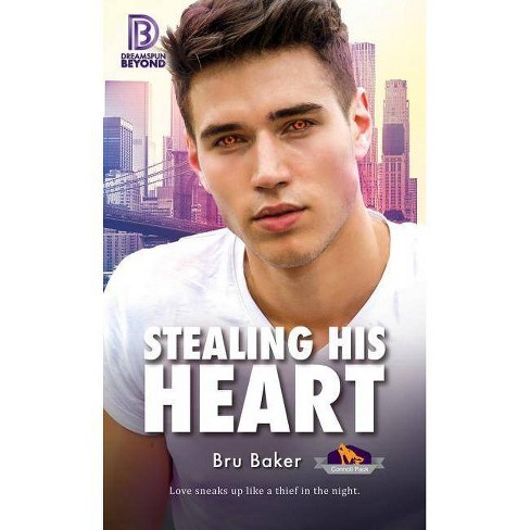 Stealing His Heart - (Dreamspun Beyond) by  Bru Baker (Paperback) - image 1 of 1