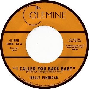 Kelly Finnigan - I Called You Back Baby (vinyl 7 inch single) - 1 of 1