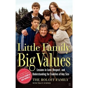 Little Family, Big Values - by  The Roloff Family (Paperback) - 1 of 1