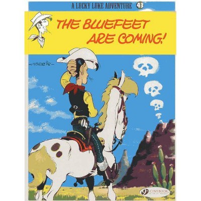 The Bluefeet Are Coming! - (Lucky Luke Adventures) by  Morris (Paperback)