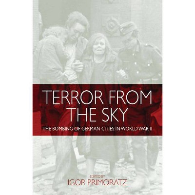 Terror from the Sky - by  Igor Primoratz (Paperback)