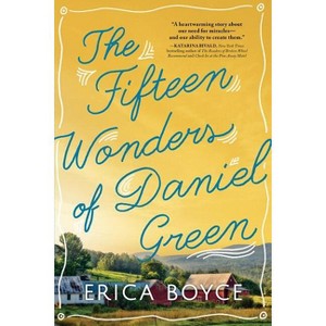 The Fifteen Wonders of Daniel Green - by  Erica Boyce (Paperback) - 1 of 1