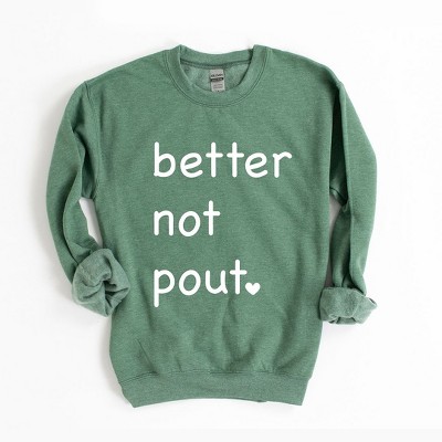 Simply Sage Market Women's Graphic Sweatshirt Better Not Pout Heart