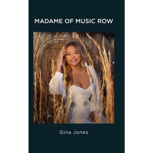 Madame Of Music Row By Gina Jones hardcover Target