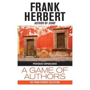 A Game of Authors - by  Frank Herbert (Hardcover) - 1 of 1