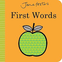 Jane Foster's First Words - (Jane Foster Books) (Board Book)