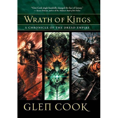 Wrath of Kings - (Dread Empire) by  Glen Cook (Hardcover)