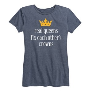 Women's - Instant Message - Real Queens Fix Each Other's Crowns Short Sleeve Graphic T-Shirt - 1 of 4