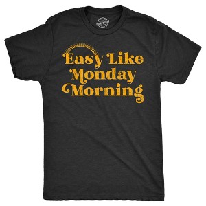 Mens Funny T Shirts Easy Like Monday Morning Sarcastic Work Tee For Men - Crazy Dog Men's T Shirt - 1 of 4