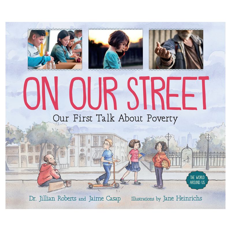 On Our Street - (World Around Us) by  Jillian Roberts & Jaime Casap (Paperback), 1 of 2