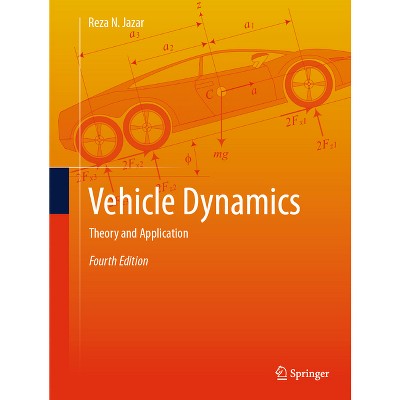 Vehicle Dynamics - 4th Edition by  Reza N Jazar (Hardcover)