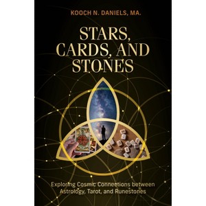 Stars, Cards, and Stones - by  Kooch N Daniels (Hardcover) - 1 of 1