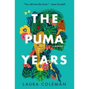The Puma Years - by  Laura Coleman (Paperback) - 1 of 1
