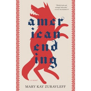 American Ending - by Mary Kay Zuravleff - 1 of 1