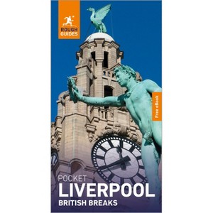 Rough Guides Pocket British Breaks Liverpool: Travel Guide with eBook - (Pocket Rough Guides British Breaks) 3rd Edition (Paperback) - 1 of 1