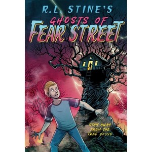 Stay Away from the Tree House - (Ghosts of Fear Street) by  R L Stine (Paperback) - 1 of 1