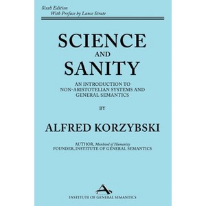 Science and Sanity - by Alfred Korzybski - 1 of 1