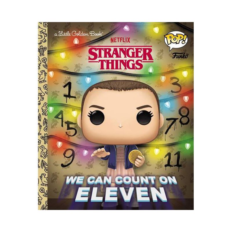 Stranger Things: We Can Count on Eleven (Funko Pop!) - (Little Golden Book) by  Geof Smith (Hardcover), 1 of 2