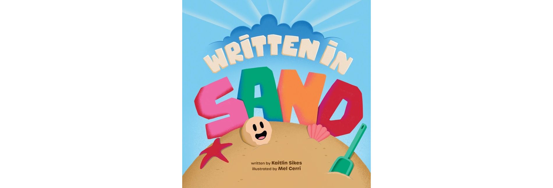 Written in Sand - by  Kaitlin Sikes (Hardcover)
