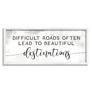 Stupell Industries Distressed Difficult Roads to Beautiful Destinations Motivational Quote - 1 of 4