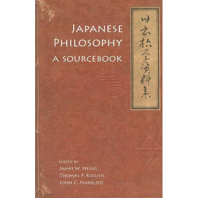  Japanese Philosophy - (Nanzan Library of Asian Religion and Culture) by  James W Heisig & Thomas P Kasulis & John C Maraldo (Paperback) 