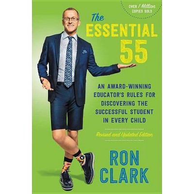 The Essential 55 - by  Ron Clark (Paperback)