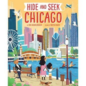 Hide and Seek Chicago - (Hide and Seek Regional Activity Books) by  Erin Guendelsberger (Hardcover) - 1 of 1