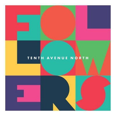 Tenth Avenue North - Followers (CD)