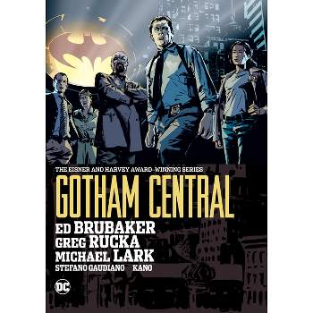 Gotham Central Omnibus (2022 Edition) - by  Greg Rucka (Hardcover)
