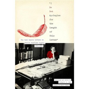 I Do Not Apologize for the Length of This Letter - (Plains Histories) by  Kimberli A Lee (Hardcover) - 1 of 1