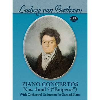Piano Concertos Nos. 4 and 5 (Emperor) - (Dover Classical Piano Music: Four Hands) by  Ludwig Van Beethoven (Paperback)