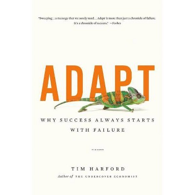 Adapt - by  Tim Harford (Paperback)