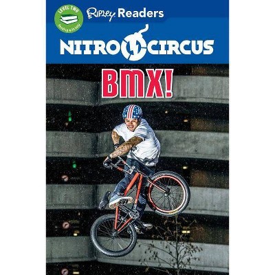 Nitro Circus: BMX - (Paperback)