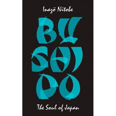 Bushido - (Penguin Great Ideas) by  Inazo Nitobe (Paperback)