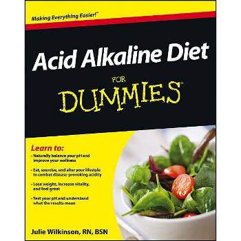 Acid Alkaline Diet For Dummies - by  Julie Wilkinson (Paperback)
