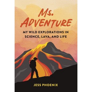 Ms. Adventure - by  Jess Phoenix (Paperback) - 1 of 1