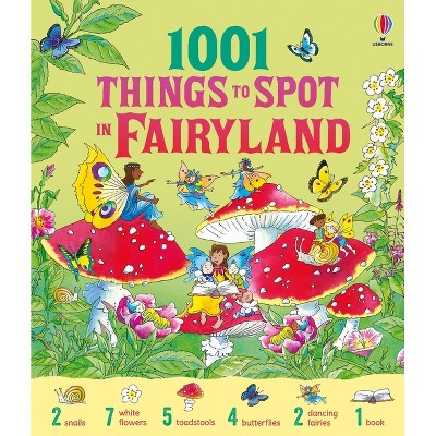 1001 Things to Spot in Fairyland - by  Gillian Doherty (Hardcover)