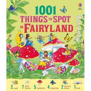 1001 Things to Spot in Fairyland - by  Gillian Doherty (Hardcover) - 1 of 1