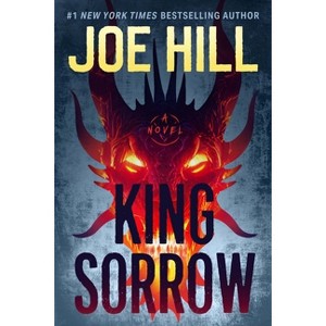 King Sorrow - by  Joe Hill (Hardcover) - 1 of 1