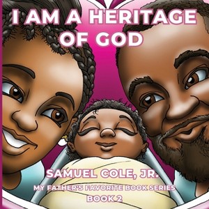 I Am A Heritage Of God - by  Samuel Cole (Paperback) - 1 of 1