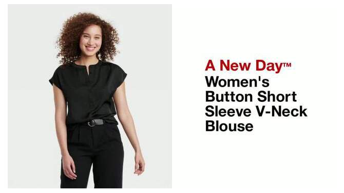 Women's Button Short Sleeve V-Neck Blouse - A New Day™, 2 of 5, play video