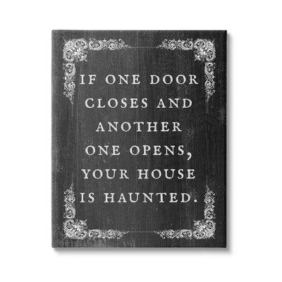 Stupell Industries Funny Haunted House Phrase Canvas Wall Art : Target