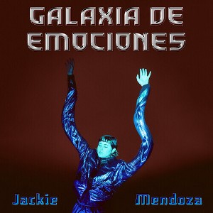 Jackie Mendoza - Galaxia De Emociones (Vinyl) - 1 of 1