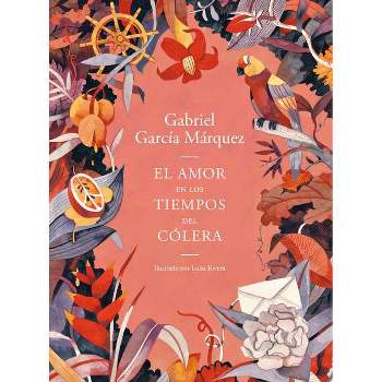 El Amor En Los Tiempos del Clera (Edicin Ilustrada) - by Gabriel Garcia Marquez (Paperback)