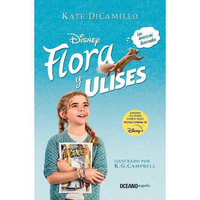 Flora Y Ulises - by  Kate DiCamillo (Paperback)