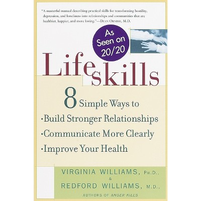 Lifeskills - by  Redford Williams (Paperback)