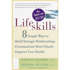 Lifeskills - by  Redford Williams (Paperback) - 1 of 1