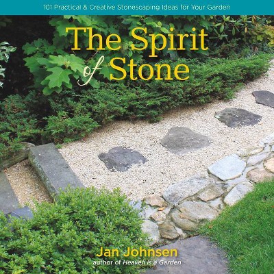 The Spirit of Stone - by  Jan Johnsen (Hardcover)