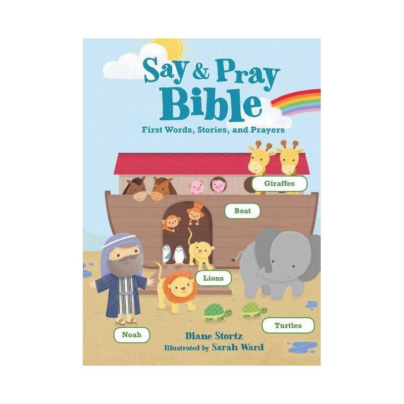 Say &#38; Pray Bible by Diane Stortz (Board Book), 1 of 2