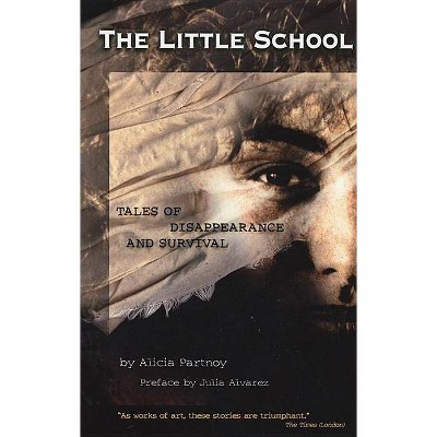 The Little School - 2nd Edition by  Alicia Partnoy (Paperback)